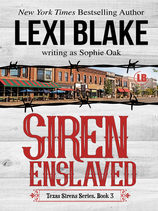 Title details for Siren Enslaved by Lexi Blake - Available